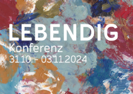 Lebendig - Konferenz - 31.10.-3.1.2024